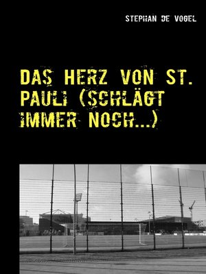 cover image of Das Herz von St. Pauli (schlägt immer noch...)